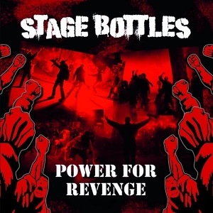 Power For Revenge by Stage Bottles