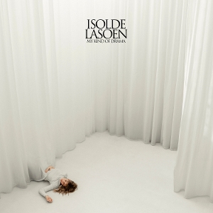 My Kind of Drama by Lasoen, Isolde