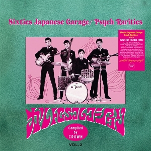 Sixties Japanees Garage / Psych Rareties Vol. 2 by V/A