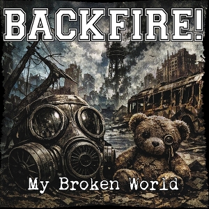 My Broken World by Backfire!
