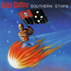 Southern Stars by Rose Tattoo