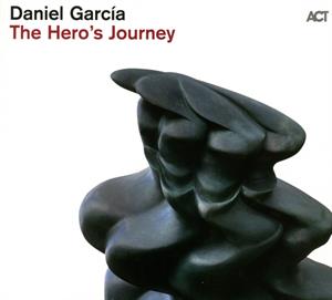 The Hero's Journey by Garcia, Daniel
