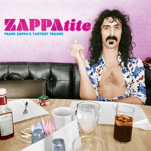 Zappatite - Frank Zappa's Tastiest Tracks by Zappa, Frank