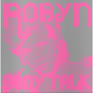 Complete Body Talk by Robyn