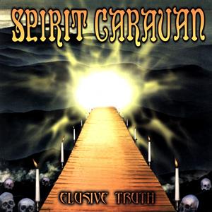 Elusive Truth by Spirit Caravan
