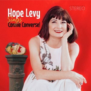 Hope Levy Sings Connie Converse! by Levy, Hope