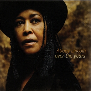 Over the Years by Lincoln, Abbey