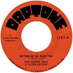 7-Waiting On the Right Time / Waiting #2 by Thee Sacred Souls & Vi...