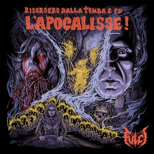 Risorsero Dalla Tomba E Fu L Apocalisse! by Fulci