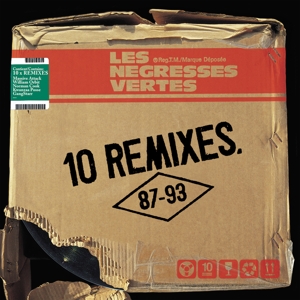 10 Remixes/87-93 by Les Negresses Vertes