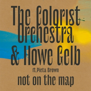 Not On the Map by Colorist Orchestra &Am...