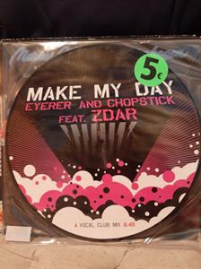 Make My Day by Eyerer & Chopstick