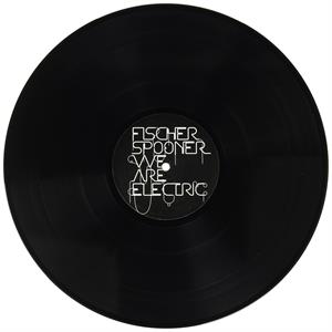 We Are Electric by Fischerspooner
