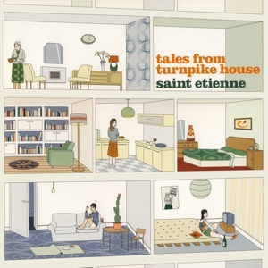 Tales From Turnpike House by Saint Etienne