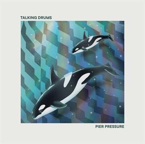 Pier Pressure by Talking Drums