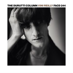 Vini Reilly by Durutti Column