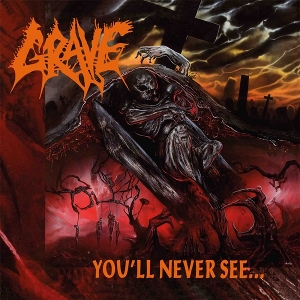 You'll Never See by Grave