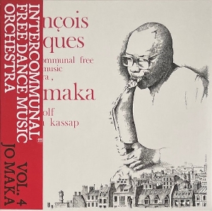 Vol. 4 - Jo Maka by Intercommunal Free Dan...