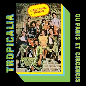 Ou Panis Et Circencis by Various (Tropicalia)