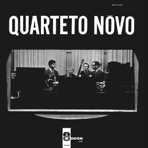 Quarteto Novo by Quarteto Novo