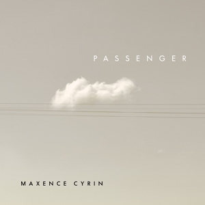 Passenger by Cyrin, Maxence