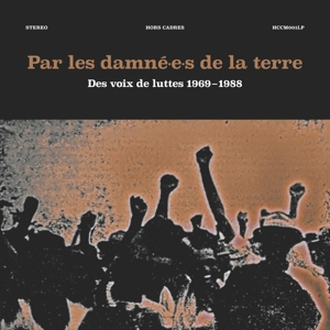 Par Les Damne.E.S. De La Terre