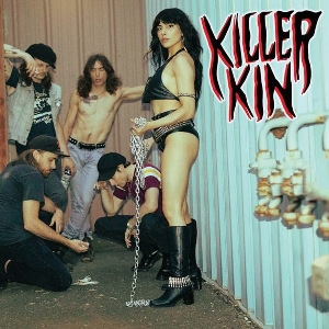 Killer Kin by Killer Kin