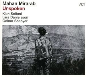 Unspoken by Mirarab, Mahan