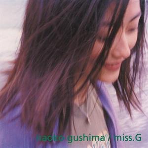 Miss. G by Gushima, Naoko