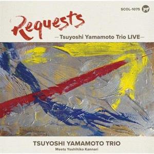 Requests: Tsuyoshi Yamamoto Trio Live Vol.1