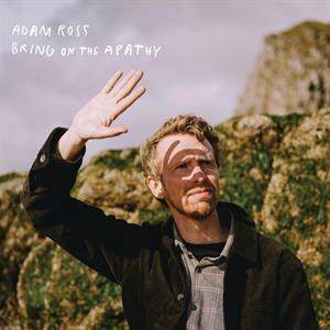 Bring On the Apathy by Ross, Adam
