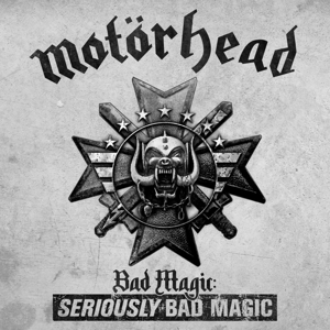 Bad Magic: Seriously Bad Magic by Motorhead