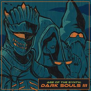 Age of the Synth: Dark Souls Iii by Cthulhuseeker