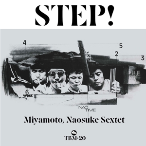Step! by Naosuke Miyamoto Sextet