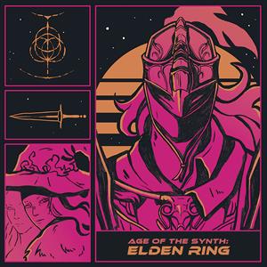 Age of the Synth: Elden Ring by Cthulhuseeker