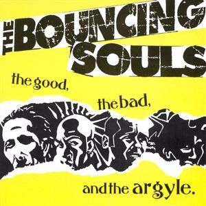 The Good, the Bad & the Argyle by Bouncing Souls