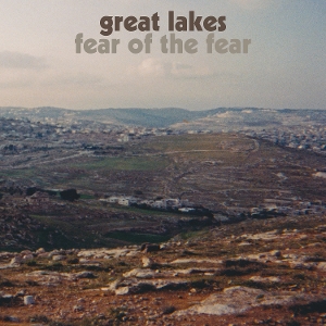 Fear of the Fear by Great Lakes