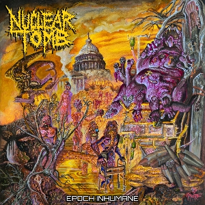 Epoch Inhumane by Nuclear Tomb