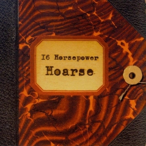 Hoarse by 16 Horsepower