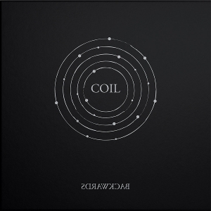 Backwards by Coil