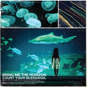 Count Your Blessings by Bring Me the Horizon