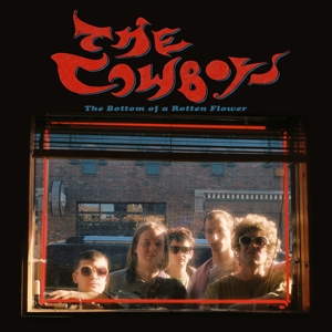 The Bottom of a Rotten Flower by Cowboys