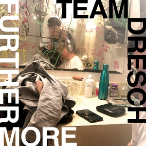 Furthermore by Team Dresch