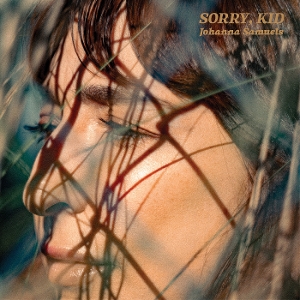 Sorry, Kid by Samuels, Johanna