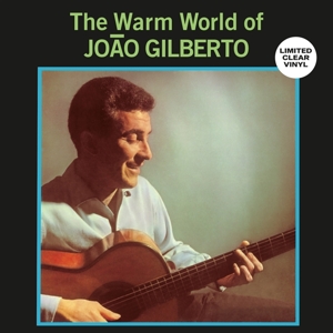 Warm World of Joao Gilberto by Gilberto, Joao
