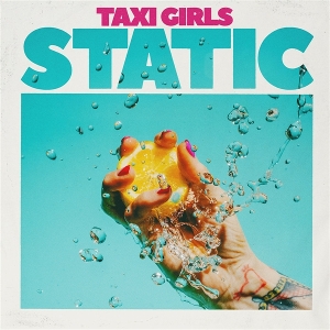 Static by Taxi Girls