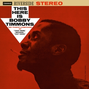 This Here is Bobby Timmons (Original Jazz Classics) by Timmons, Bobby