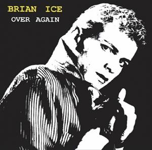 Over Again + Walking Away by Ice, Brian