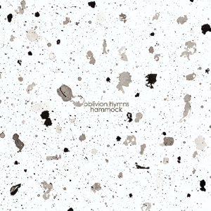 Oblivion Hymns by Hammock