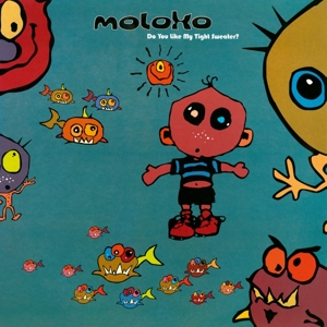 Do You Like My Tight Sweater by Moloko